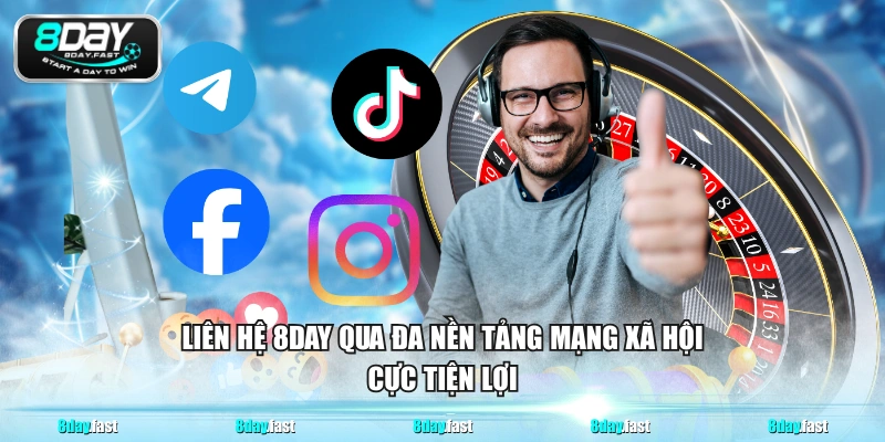 Liên hệ 8DAY qua đa nền tảng mạng xã hội cực tiện lợi